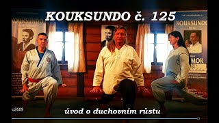 Cvičení kouksundo č. 125 pro den 26.9. 2022 s úvodem o duchovním růstu