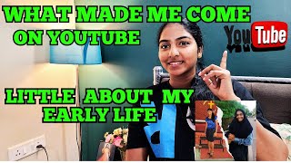 Little About My Early Life And What Made Me Come On YouTube #konkanivlog #goanvlog #vlog