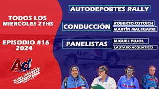 EPISODIO 16 2024 | AUTODEPORTES RALLY | MIERCOLES 14 DE AGOSTO