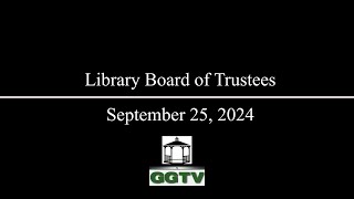 Library Board of Trustees 9-25-24