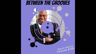 Ordering Your Steps with Kevin Harris