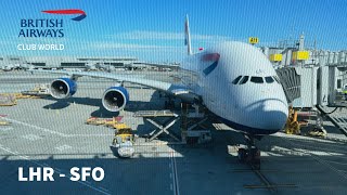 British Airways Club World - London to San Francisco A380