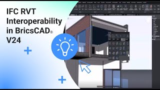 IFC RVT Interoperability in BricsCAD® V24