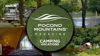 Pocono Mountains Magazine | Camping & RV Vacations