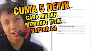 CUMA 5 DETIK!!! CARA MUDAH MEMBUAT TITIK DAFTAR ISI DENGAN OTOMATIS