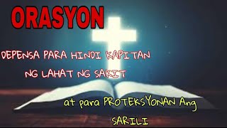 ORASYON UPANG DEOINSAHAN ANG SARILI SA MGA MASASAMA/LIHIM AT KAALAMAN