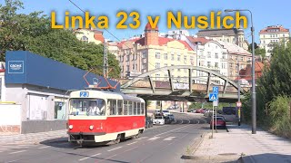 Linka 23 : výluková trasa Bruselská - Náměstí bratří Synků 2022-23 | 8K HDR