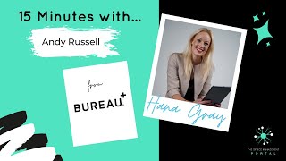 15 Minutes with... Andy Russell from Bureau Group