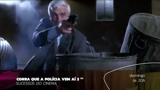 Corra que a Polícia Vem Aí! 2½ - Na Rede Brasil de Televisão 22/07/2019