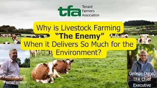 Why is Livestock Farming “The Enemy” When it Delivers So Much for the Environment?