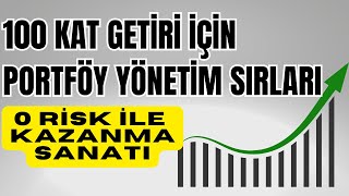 100 KAT GİDECEK PORTFÖY