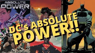 DC's Absolute POWER - What is it?? | ABSOLUTE Batman, Superman & Wonder Woman!!