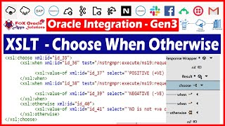 34. XSLT Choose When and Otherwise condition in coding | XSLT function in OIC | OIC tutorials