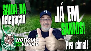 SAíDA DA DELEGAÇÃO DO PALMEIRAS DO HOTEL EM SANTOS RUMO A VILA BELMIRO! PRA CIMA PORCO!!!