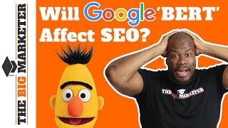 The Google BERT Update! How Will it Affect SEO?