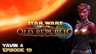 SWTOR | Yavin 4 - Episode 19 - Sith Inquisitor