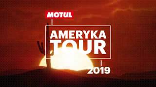 Motul Ameryka Tour 2019