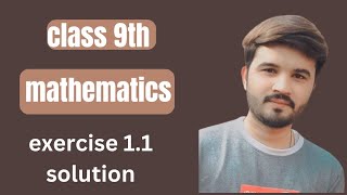 Class 9th Math Unit 1 Exercise 1.1 Question 2,3