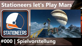 Mars let's play #000 – Spielvorstellung | Stationeers