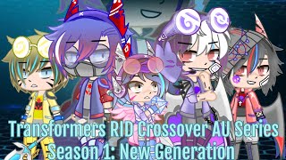 Transformers RID Crossover Series {New Intro!!}  -Read description-