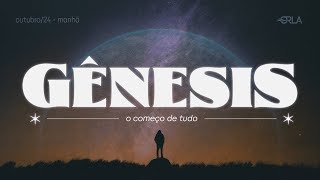 Gênesis - Sem forma e vazia - 13 OUT 2024