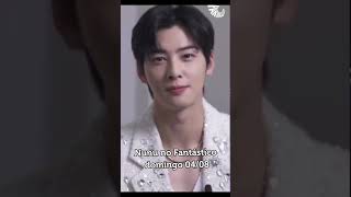 Cha Eun-woo no Fantástico