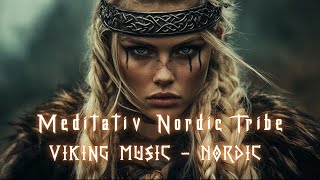 Meditative Viking Music | Deep Nordic Tribal Sounds for Inner Peace