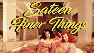 Sateen - Finer Things (Official Video)