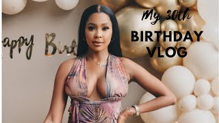 MY 30TH BIRTHDAY VLOG