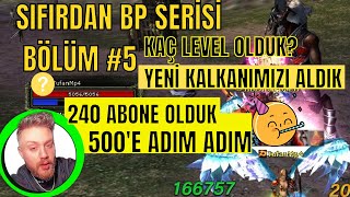 Her Şey Sıfırdan Bp Serisi #5 (Yeni kalkan aldık) #knightonline #zero #farm