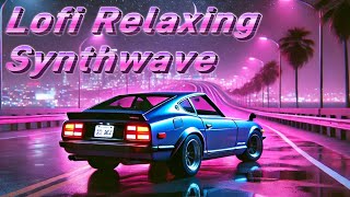 Lofi Relaxing Synthwave | Chill 80's Retro Vibes at Night