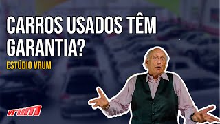 Carros usados têm garantia?