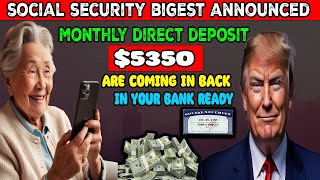 Its TRUE? $5,350 Monthly Direct Deposits Coming to Social Security & SSDI - Check Your Bank Now!