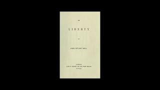 John Stuart Mill - On Liberty (Full Audiobook)