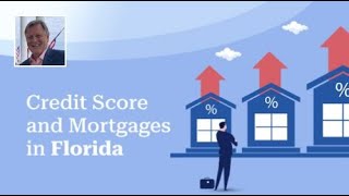 Credit Score Impact on Florida’s Mortgage Rates | Your Incredible Lender, Apex Mortgage Brokers