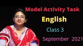 English ll Class 3 ll Model Activity Task ll September ll 2021