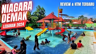 KOLAM RENANG NIAGARA DEMAK LIBUR LEBARAN 2024