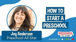 Workshop: How to Start a Preschool - with Joy Anderson