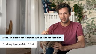 Mein Kind möchte ein Haustier. Was sollten wir beachten?