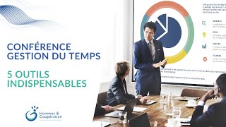 Conférence Gestion du Temps – 5 Outils Indispensables