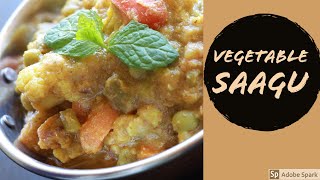 Vegetable Saagu Recipe || Mysore Style Saagu || Karnataka Special Saagu Recipe