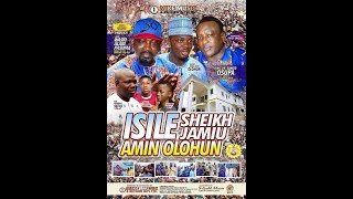 ISILE SHEIKH JAMIU AMIN OLOHUN COMPLETE CD 2 PLS SUBSCRIBE TO MIKE RECORD TV