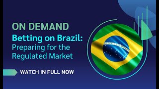 On Demand Betting on Brazil Webinar