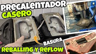 🔥Precalentador casero REBALLING & REFLOW con SANDWICHERA de la BASURA!👈🏻😎