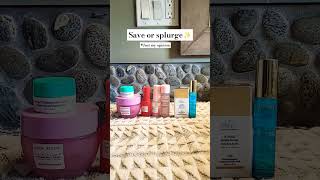 Save or Splurge? ✨️💜 #subscribe #skincare #like #love