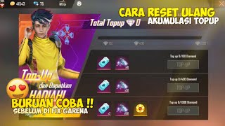 CARA RESET AKUMULASI TOP UP FREE FIRE | AKUMULASI TOP UP FF