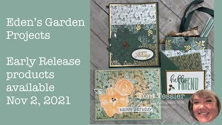 Sneek Peek Projects using the Eden’s Garden Early Release products!  Available Nov 2, 2021!