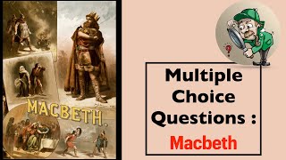 Objective Questions: Macbeth | Important Questions |English literature For TGT, PGT & UGC- NET Exams