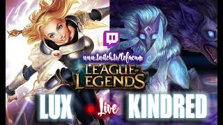 LUX SUPPORT KINDRED ADC / LEFACUM STREAMING LOL