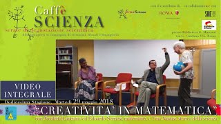 Caffè Scienza - CREATIVITÀ IN MATEMATICA (2018) #Integrale